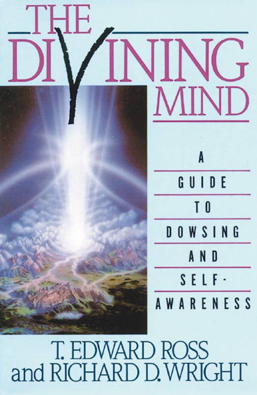 Divining Mind by T. E. Ross