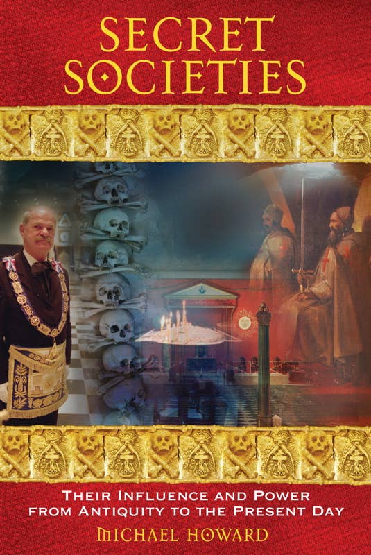 Secret Societies by Michael Howard