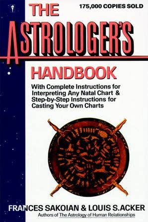 Astrologer's Handbook, The: Frances Sakoian