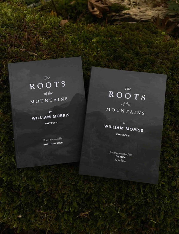 The Roots of the Mountains 2nd Ed. Part I by William Morris
