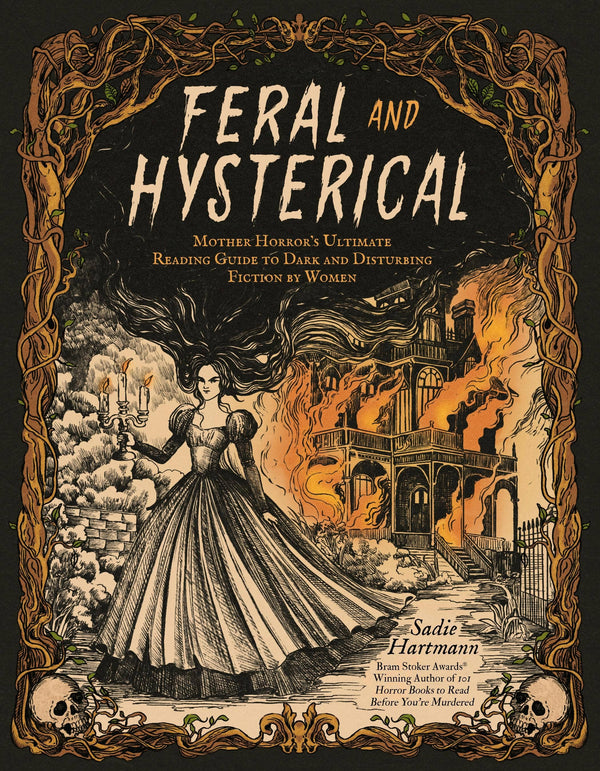 Feral And Hysterical