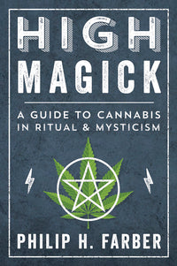 High Magick  by Philip Farber