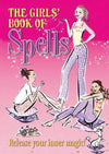 Girls' Book of Spells: Release Your Inner Magic!: US paperback