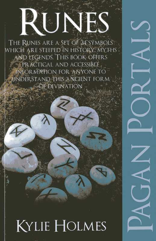 Pagan Portals - Runes by Kylie Holmes