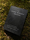 The Long Hidden Friend: Or, the Long Lost Friend