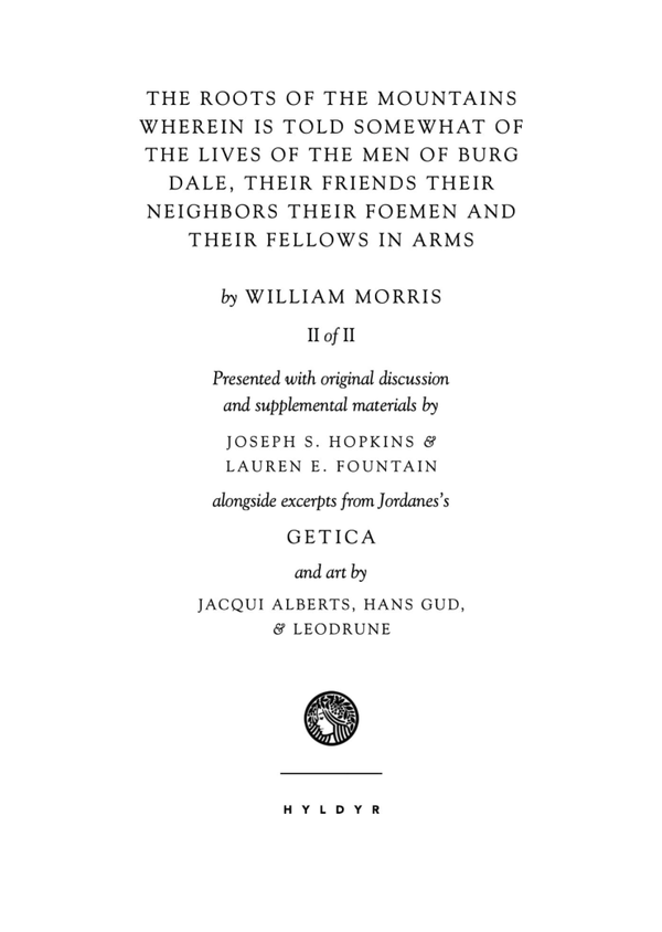 The Roots of the Mountains 2nd Ed. Part II by William Morris