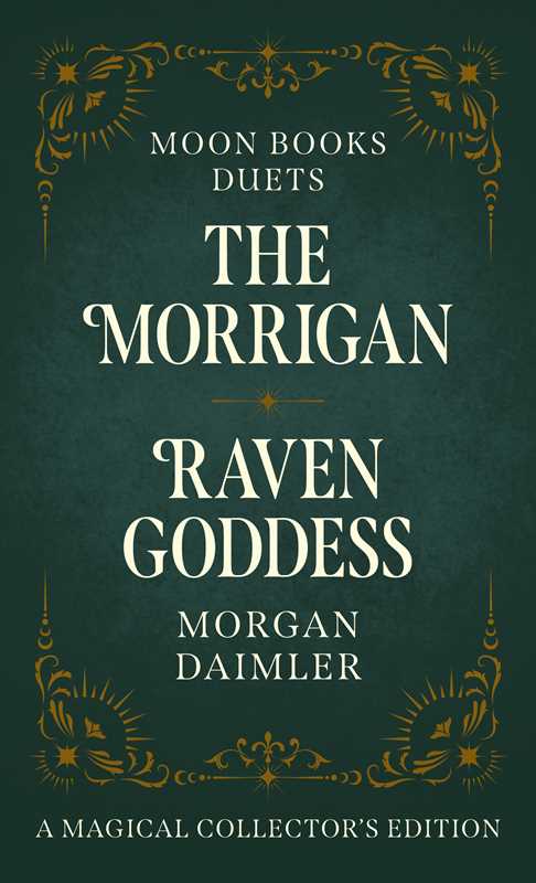 Morrigan & Raven Goddess by Morgan Daimler: Hardcover; 208 pages / English