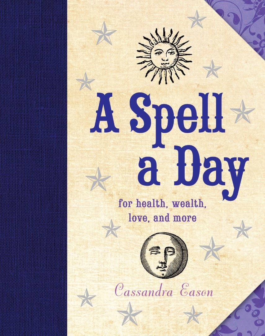Spell a Day: For Health, Wealth, Love, and More