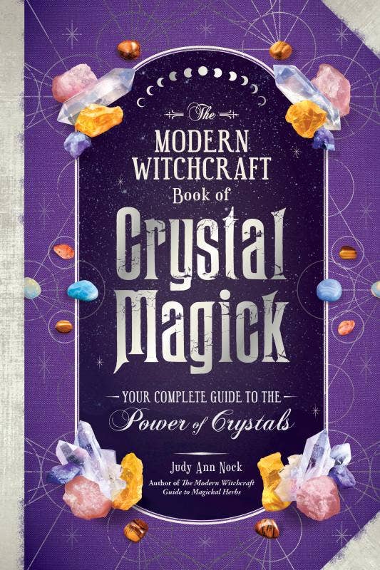 Modern Witchcraft Book of Crystal Magick: Your Guide