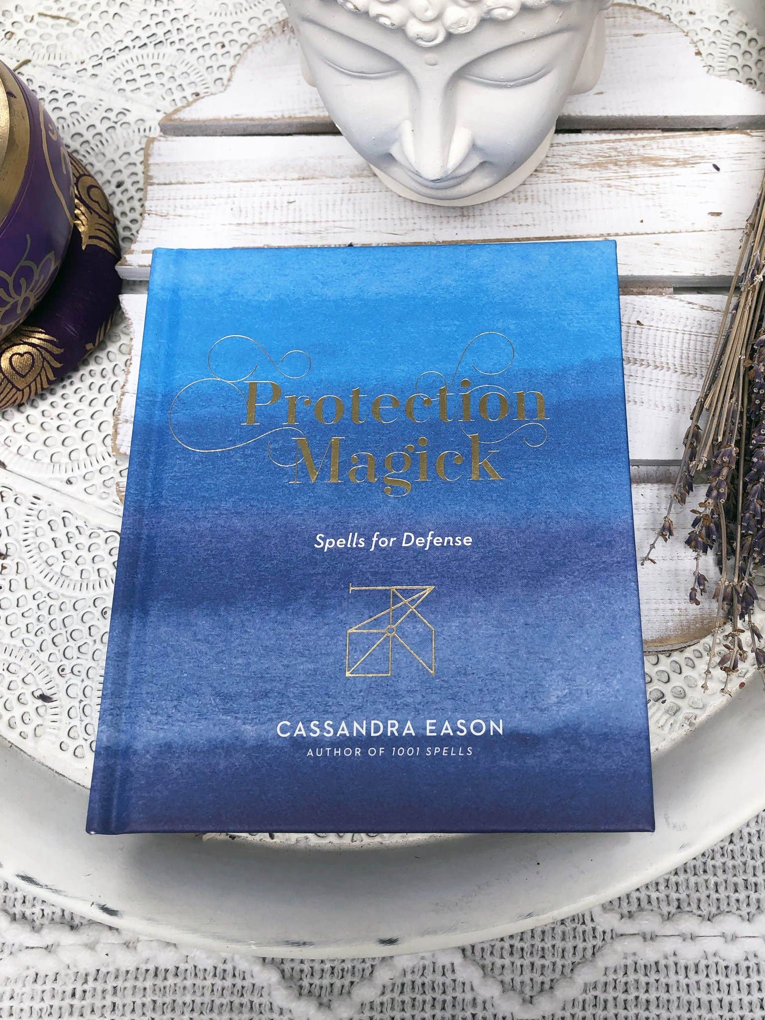 Protection Magick: Spells for Defense