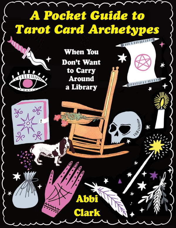 Pocket Guide to Tarot Card Archetypes (Zine)